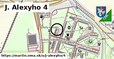 J. Alexyho 4, Martin