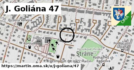 J. Goliána 47, Martin