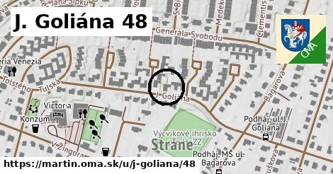 J. Goliána 48, Martin