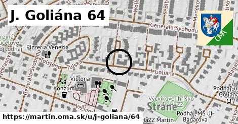 J. Goliána 64, Martin