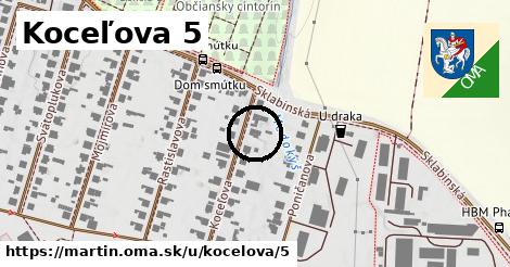 Koceľova 5, Martin