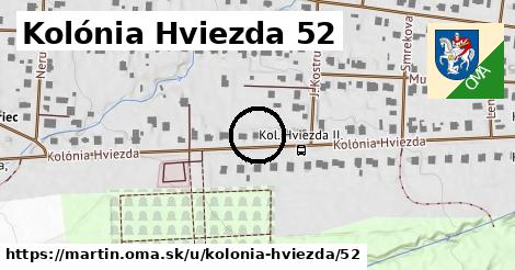 Kolónia Hviezda 52, Martin