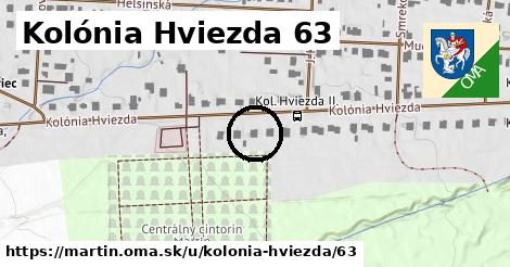 Kolónia Hviezda 63, Martin