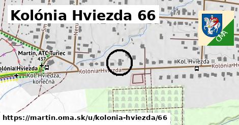 Kolónia Hviezda 66, Martin