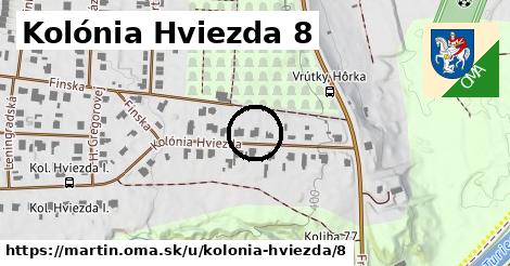 Kolónia Hviezda 8, Martin