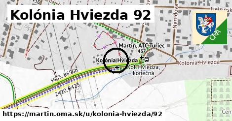 Kolónia Hviezda 92, Martin