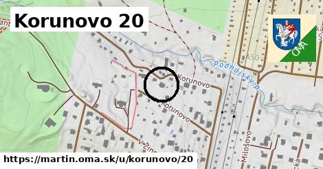 Korunovo 20, Martin