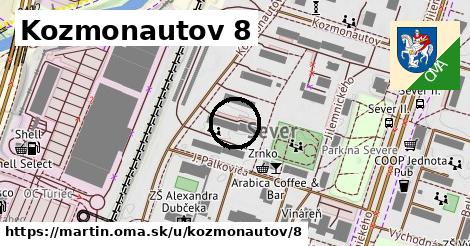 Kozmonautov 8, Martin