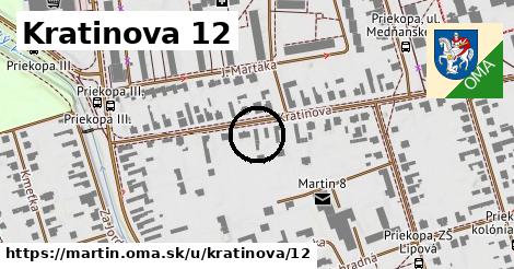 Kratinova 12, Martin