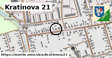 Kratinova 21, Martin