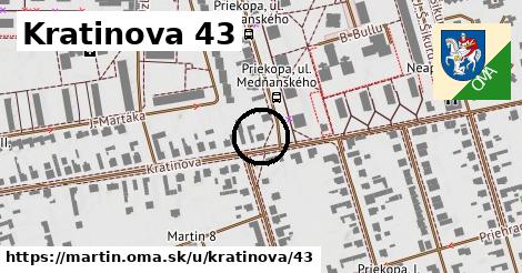 Kratinova 43, Martin