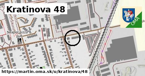 Kratinova 48, Martin