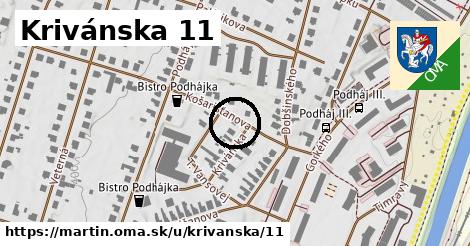 Krivánska 11, Martin