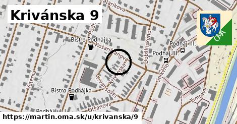 Krivánska 9, Martin