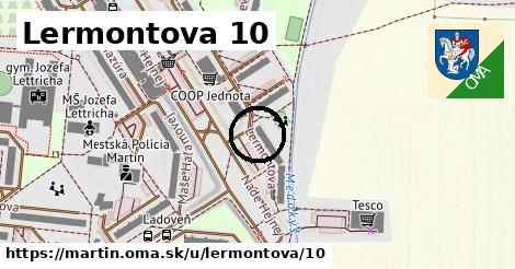 Lermontova 10, Martin