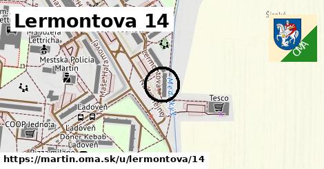 Lermontova 14, Martin