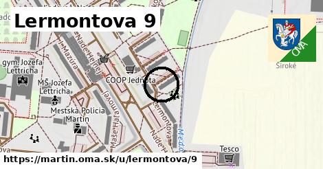 Lermontova 9, Martin