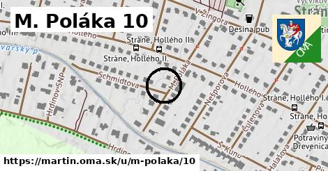 M. Poláka 10, Martin