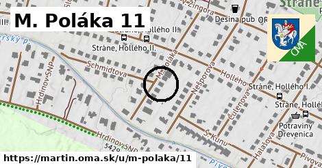 M. Poláka 11, Martin