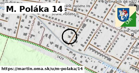 M. Poláka 14, Martin