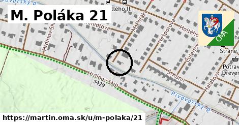 M. Poláka 21, Martin