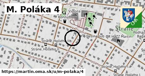 M. Poláka 4, Martin