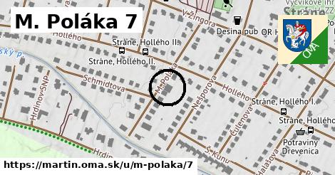 M. Poláka 7, Martin