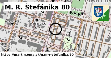 M. R. Štefánika 80, Martin