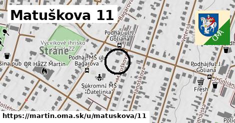 Matuškova 11, Martin