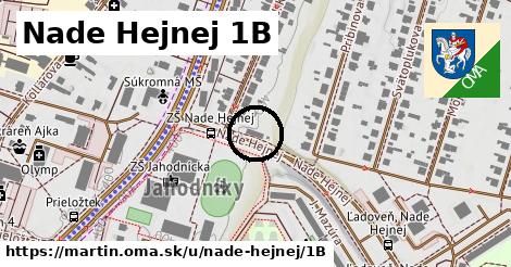 Nade Hejnej 1B, Martin