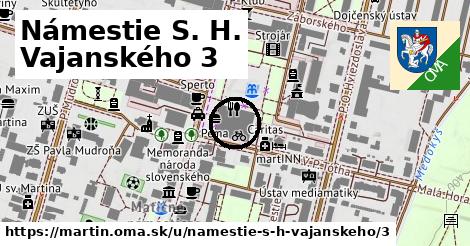 Námestie S. H. Vajanského 3, Martin