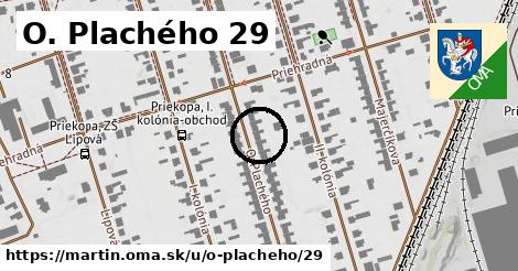 O. Plachého 29, Martin