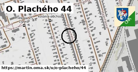 O. Plachého 44, Martin