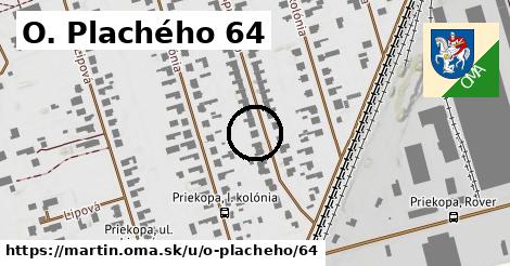 O. Plachého 64, Martin