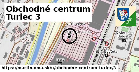 Obchodné centrum Turiec 3, Martin