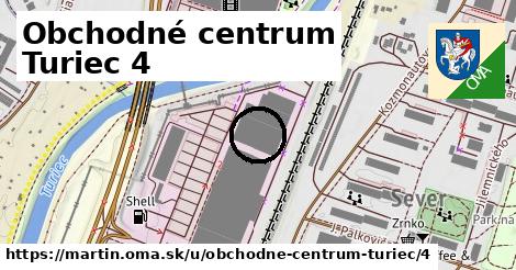 Obchodné centrum Turiec 4, Martin