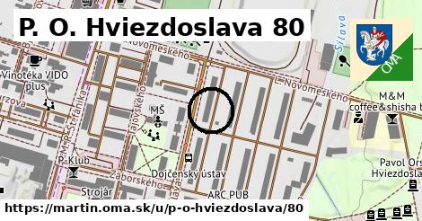 P. O. Hviezdoslava 80, Martin