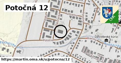 Potočná 12, Martin