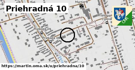 Priehradná 10, Martin