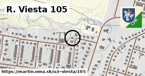 R. Viesta 105, Martin