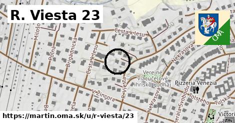 R. Viesta 23, Martin