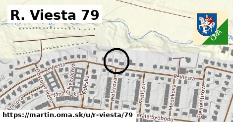 R. Viesta 79, Martin