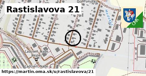 Rastislavova 21, Martin