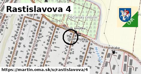 Rastislavova 4, Martin