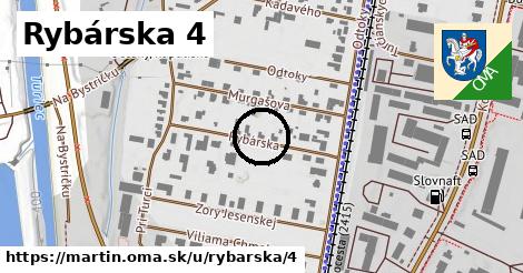 Rybárska 4, Martin