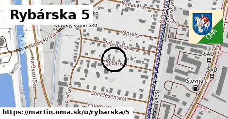 Rybárska 5, Martin