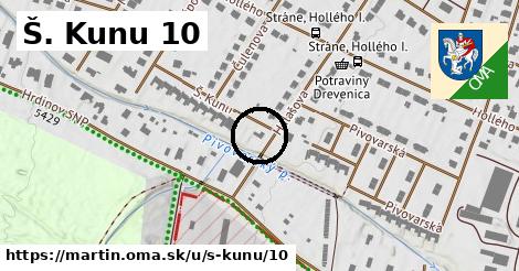 Š. Kunu 10, Martin