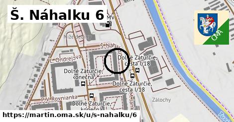 Š. Náhalku 6, Martin