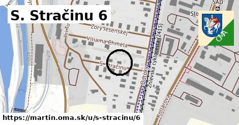 S. Stračinu 6, Martin