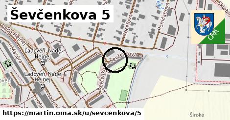 Ševčenkova 5, Martin